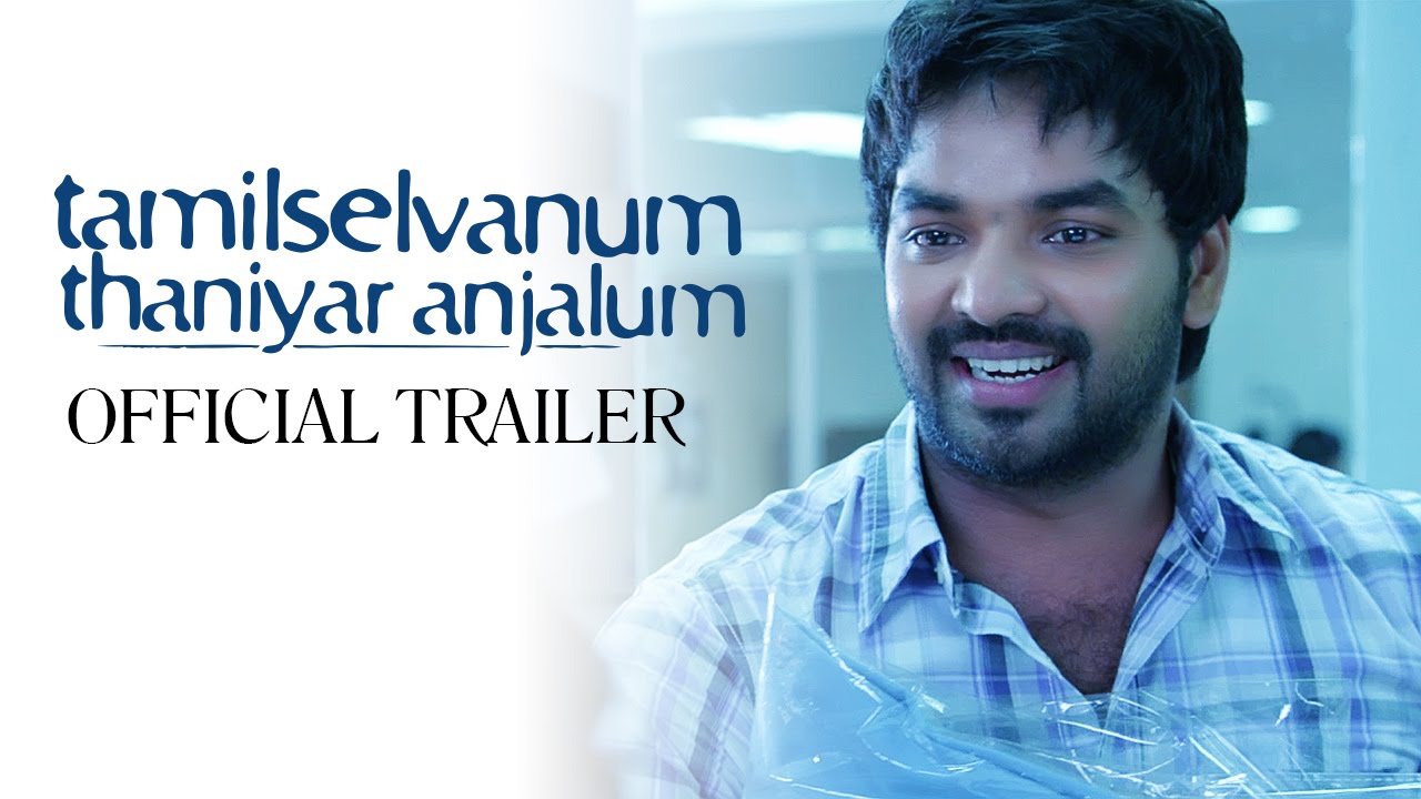Tamilselvanum Thaniyar Anjalum Trailer